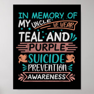 In Memory Of I Miss My Uncle Suicide Prevention Aw Poster