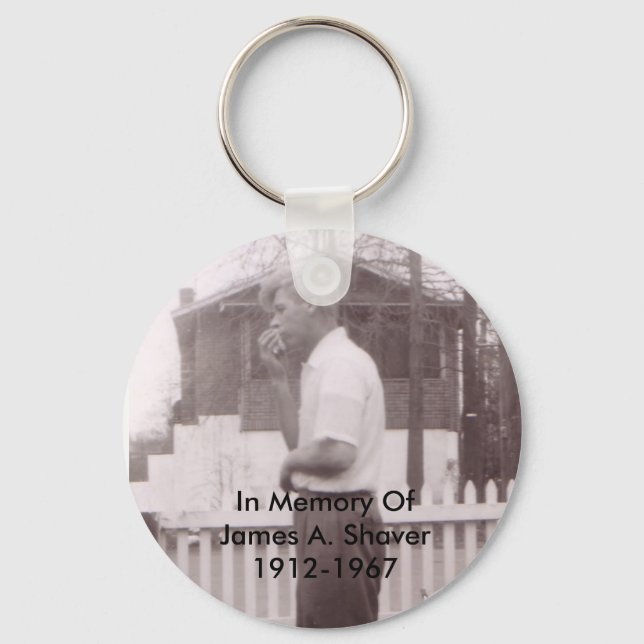 In Memory Of James A. Shaver 1912-1967 Key Ring (Front)
