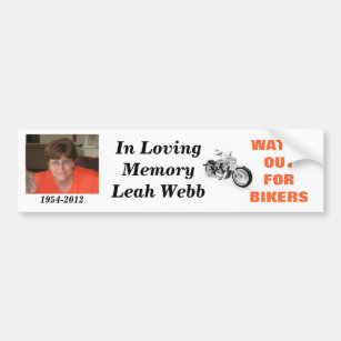 In Memory of Leah Webb Bumper Sticker