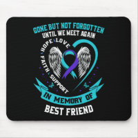 In Memory of Loving Best Friend Suicide Awareness 