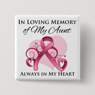 In Memory of My Aunt - Breast Cancer 15 Cm Square Badge