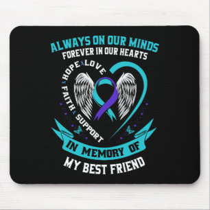 In Memory Of My Best Friend Suicide Awareness Prev Mouse Mat