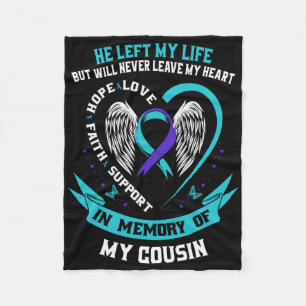 In Memory Of My Cousin Sympathy Suicide Awareness Fleece Blanket