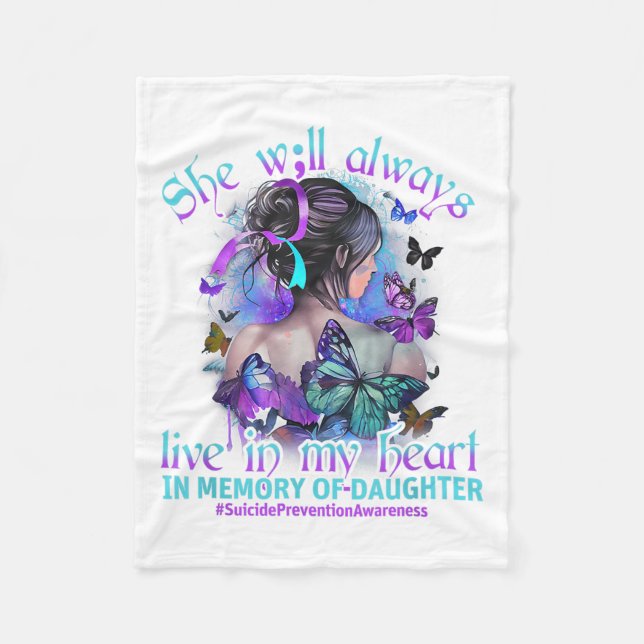 In Memory Of My Daughter Suicide Prevention Awaren Fleece Blanket (Front)
