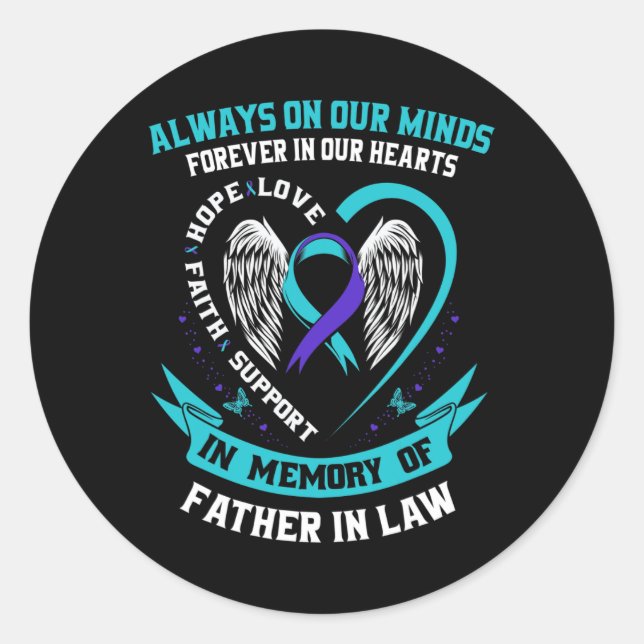 In Memory Of My Father In Law Suicide Awareness Pr Classic Round Sticker (Front)