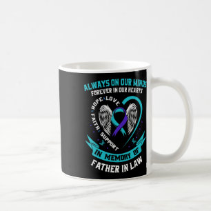 In Memory Of My Father In Law Suicide Awareness Pr Coffee Mug