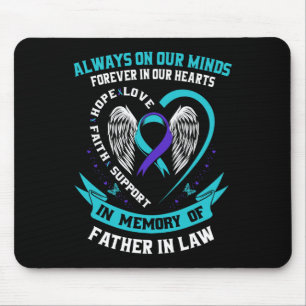 In Memory of my Father In Law Suicide Awareness Pr Mouse Mat