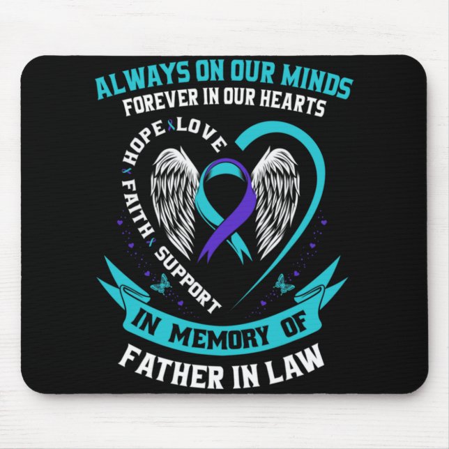In Memory Of My Father In Law Suicide Awareness Pr Mouse Mat (Front)