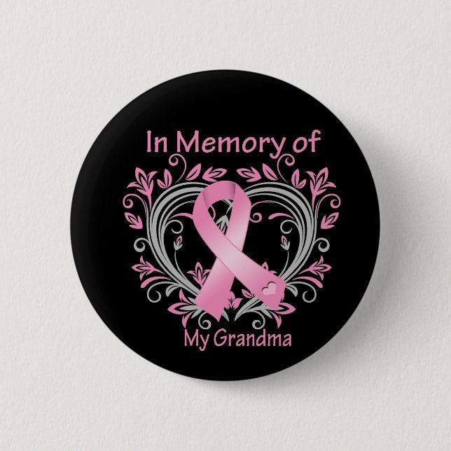 In Memory of My Grandma Breast Cancer Heart 6 Cm Round Badge (Front)