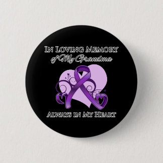 In Memory of My Grandma - Pancreatic Cancer 6 Cm Round Badge