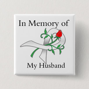 In Memory of My Husband - Lung Cancer 15 Cm Square Badge