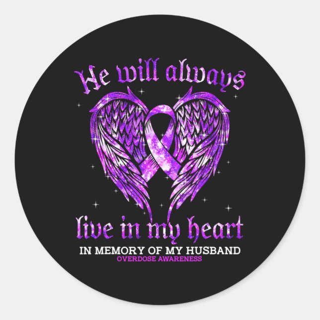 In Memory Of My Husband Overdose Awareness Angel W Classic Round Sticker (Front)