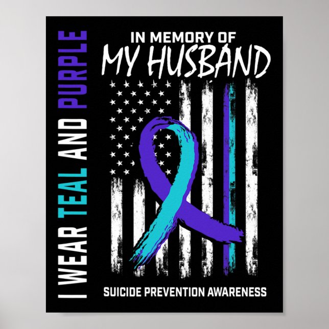 In Memory Of My Husnd Suicide Awareness Prevention Poster (Front)