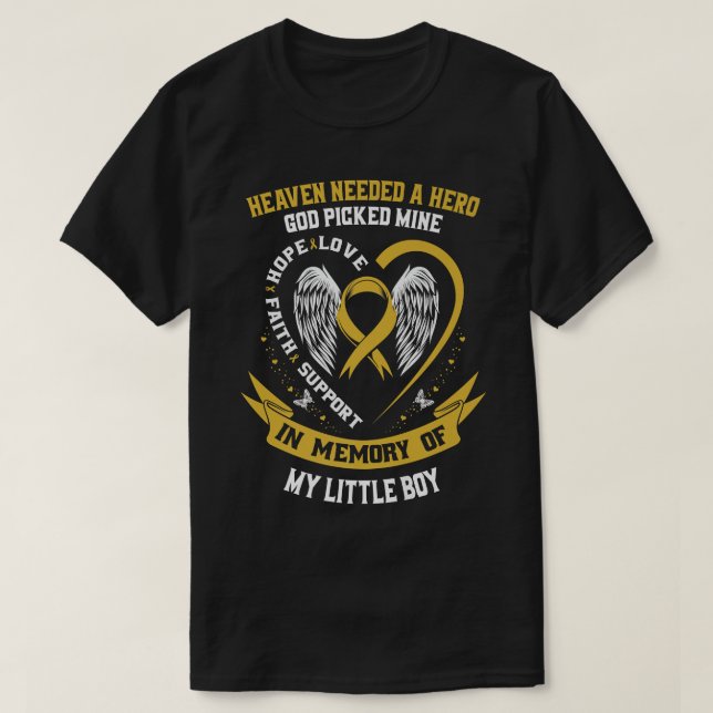 In Memory of My Little Boy Son Childhood Cancer Aw T-Shirt (Design Front)