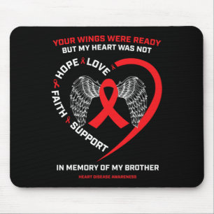 In Memory Of My Loving Brother Heart Disease Aware Mouse Mat