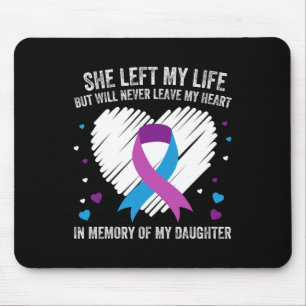In Memory of My Loving Daughter Suicide Prevention Mouse Mat