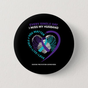 In Memory Of My Loving Husband Suicide Prevention  6 Cm Round Badge