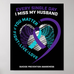 In Memory Of My Loving Husbynd Suicide Prevention  Poster