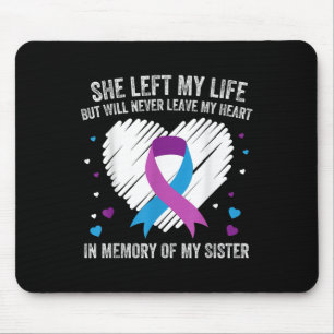 In Memory Of My Loving Sister Suicide Prevention A Mouse Mat