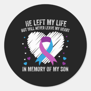 In Memory Of My Loving Son Suicide Prevention Awar Classic Round Sticker