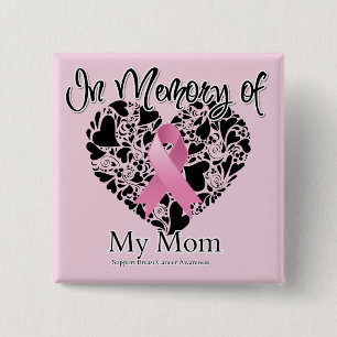 In Memory of My Mum - Breast Cancer Awareness 15 Cm Square Badge