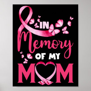 In Memory of My Mum Butterfly Breast Cancer Poster