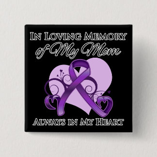 In Memory of My Mum - Pancreatic Cancer 15 Cm Square Badge