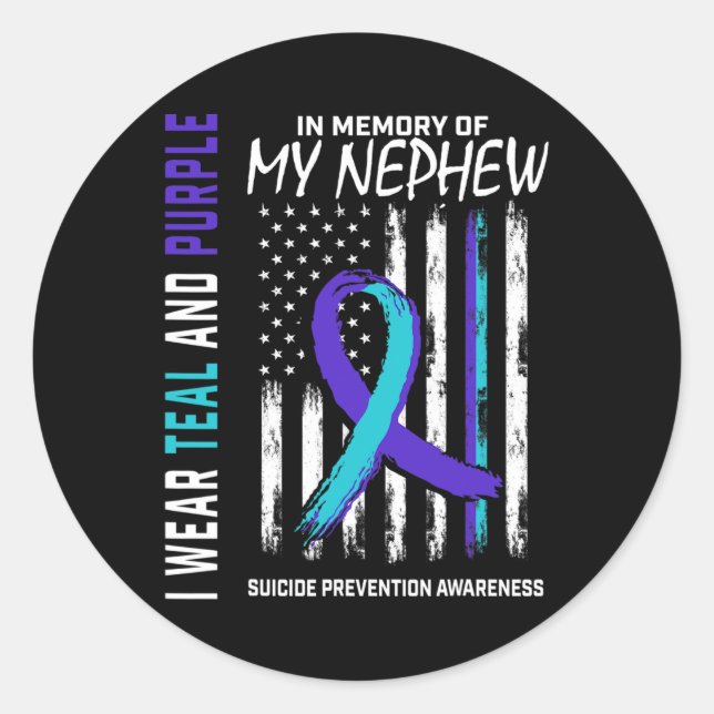 In Memory Of My Nephew Suicide Awareness Preventio Classic Round Sticker (Front)