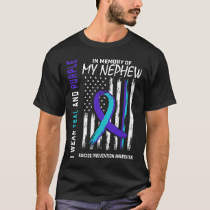 In Memory Of My Nephew Suicide Awareness Preventio T-Shirt