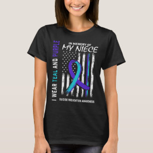 In Memory Of My Niece Suicide Awareness Prevention T-Shirt
