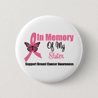 In Memory of My Sister 6 Cm Round Badge