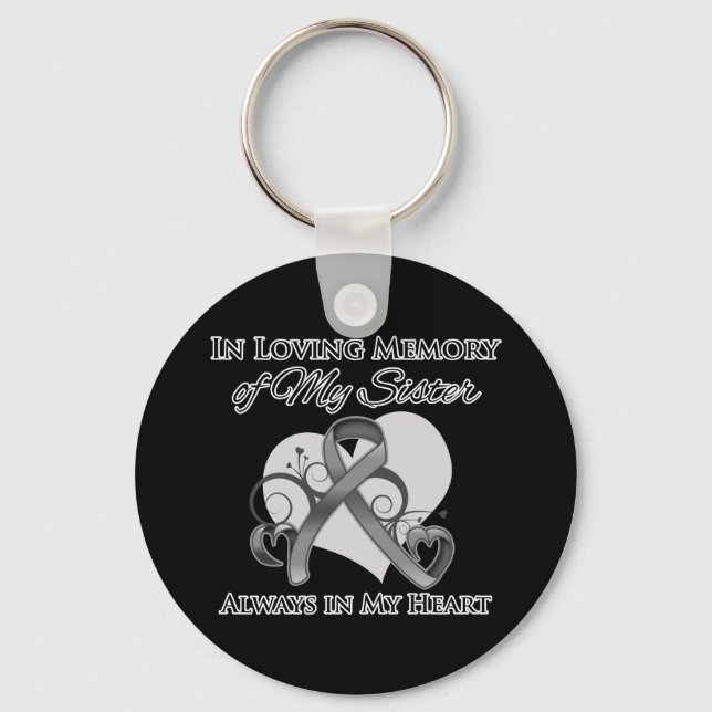 In Memory of My Sister - Brain Cancer Key Ring (Front)
