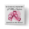 In Memory of My Sister - Breast Cancer
