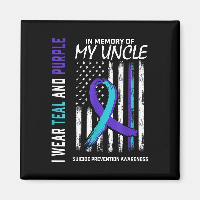 In Memory Of My Uncle Suicide Awareness Prevention Magnet (Front)