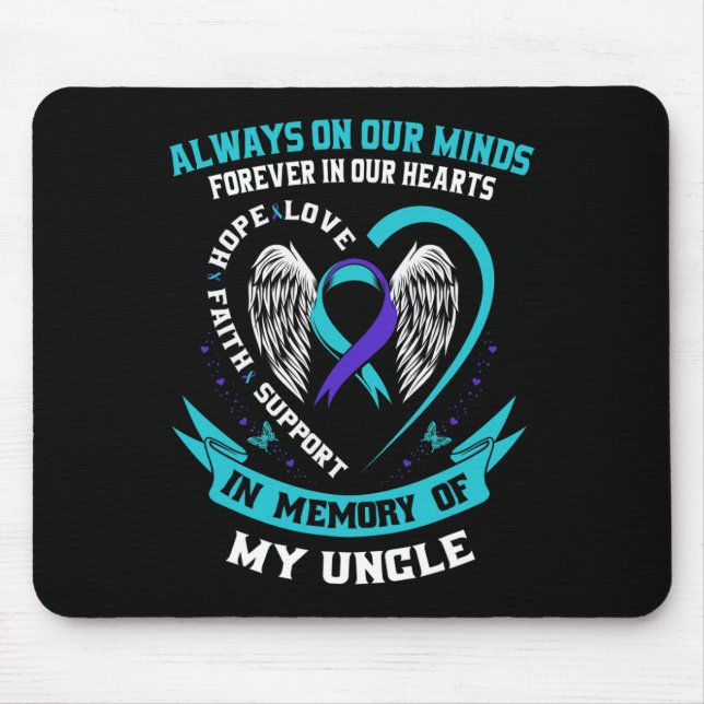In Memory Of My Uncle Suicide Awareness Prevention Mouse Mat (Front)