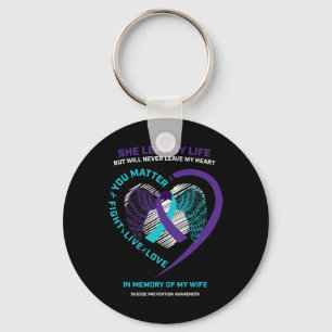 In Memory Of My Wife Suicide Prevention Awareness Key Ring