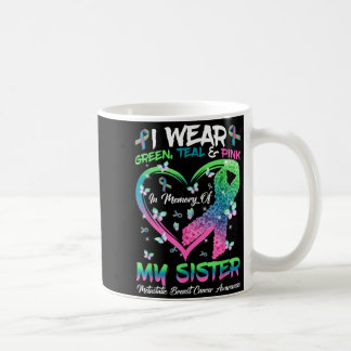 In Memory Of Sister Metastatic Breast Cancer Coffee Mug