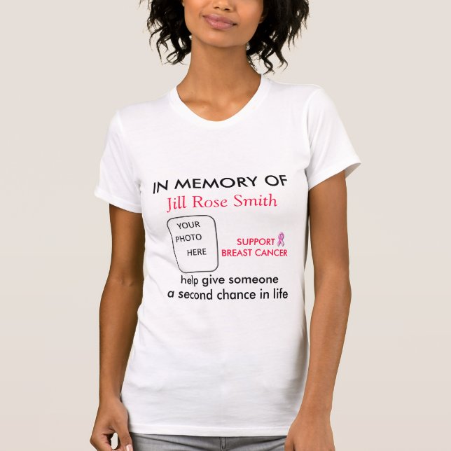 IN MEMORY OF SUPPORT BREAST CANCER T-shirt (Front)