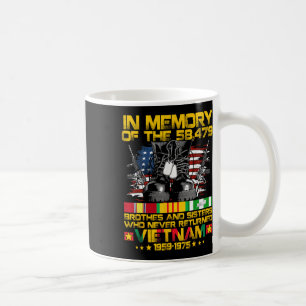In Memory Of The 58479 Brothers And Sisters Vietna Coffee Mug