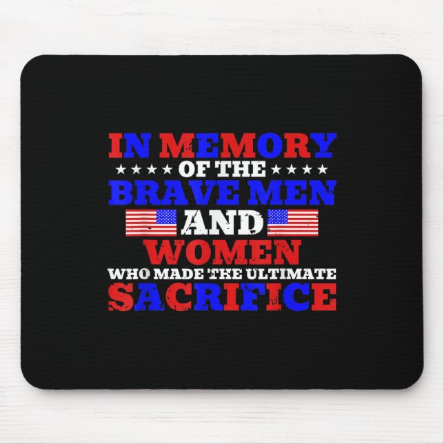 In Memory Of The Brave Man &amp; Woman Memorial Mouse Mat (Front)