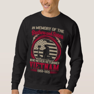 In Memory Of The Brothers And Sisters Who Never Re Sweatshirt
