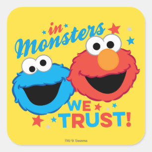 In Monsters We Trust! Square Sticker