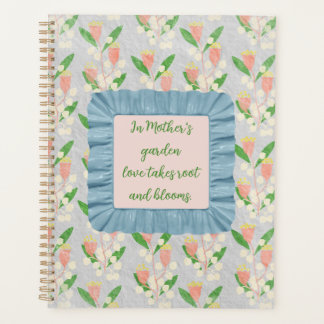 In Mother’s Garden Floral Planner