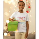 In Mum's Eyes, I'm Always Special!  Funny Birthday T-Shirt<br><div class="desc">In Mum's Eyes,  I'm Always Special! For Sons and Daughters Mother's Day</div>