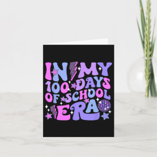 In My 100 Days Of School Era Retro Disco Groovy 10 Card