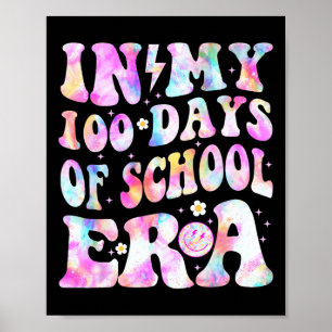 In My 100 Days Of School Era Retro Smile 100th Day Poster