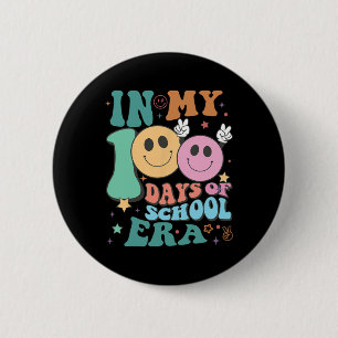 In My 100 Days Of School Era Teacher Kids 100 Days 6 Cm Round Badge