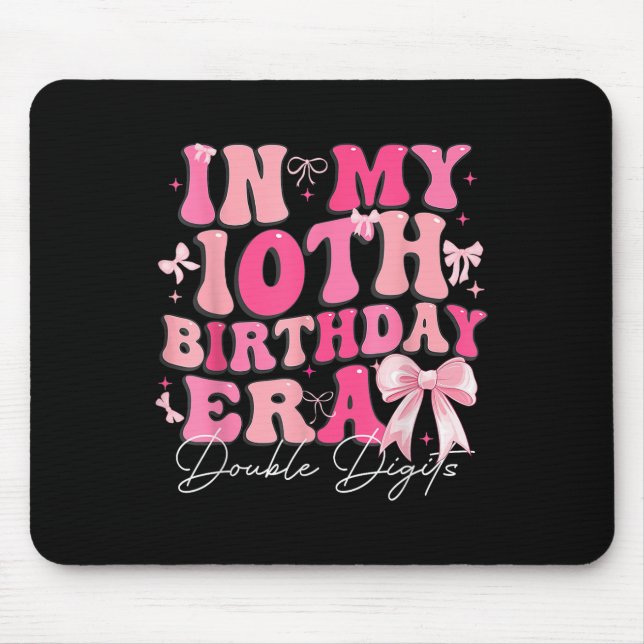 In My 10th Birthday Era Double Digits Coquette Bow Mouse Mat (Front)