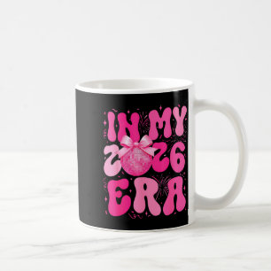 In My 2026 Era Happy New Year 2026 Party Girls Kid Coffee Mug