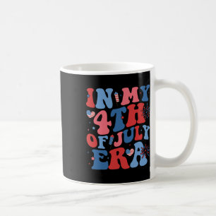 In My 4th Of July Era Funny Patriotic Usa American Coffee Mug